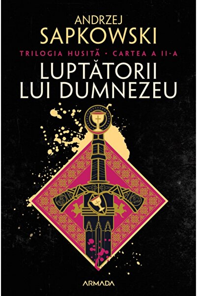 Nemira Luptatorii lui Dumnezeu. Trilogia Husita Vol.2 - Andrzej Sapkowski