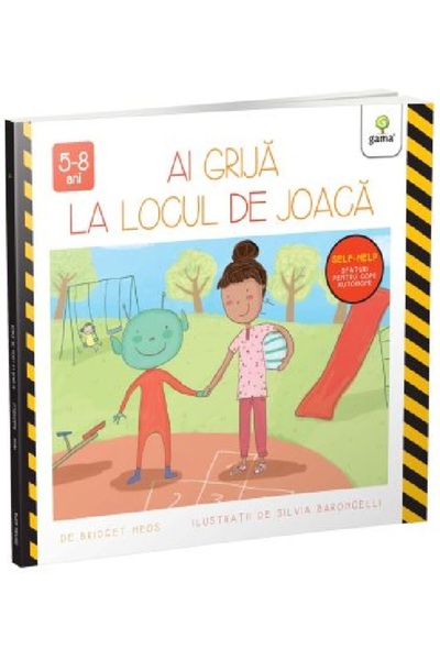 Gama Ai grija la locul de joaca - Bridget Heos, Silvia Baroncelli