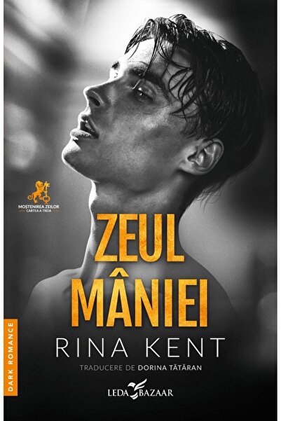 LEDA Zeul maniei. Seria Mostenirea zeilor Vol.3 - Rina Kent