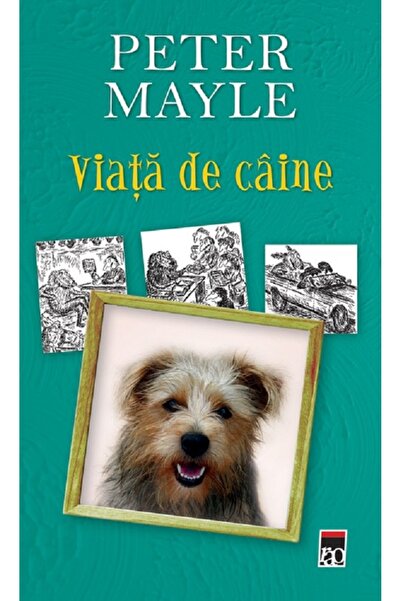 Rao Viata de caine - Peter Mayle