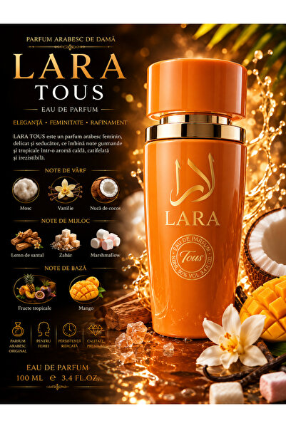 Lara Parfum Arabesc TOUS 100 ml Damă Oriental Gourmand, Exotic și Elegant – M...