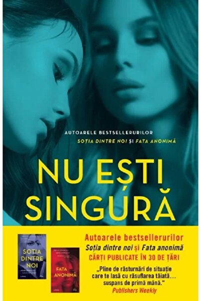 Litera Nu esti singura - Greer Hendricks, Sarah Pekkanen