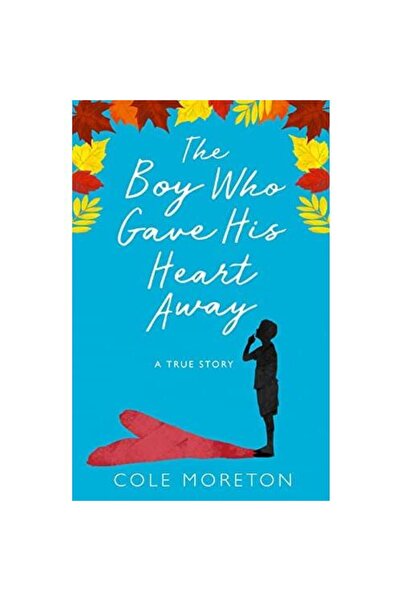 Generic (Unbranded) The Boy Who Gave His Heart Away