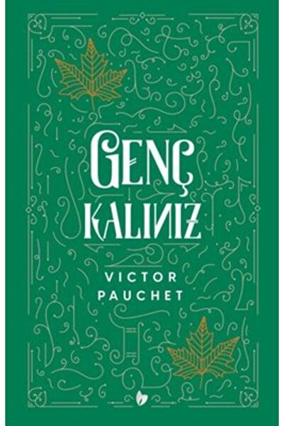 Genç Kalınız - Victor Pauchet