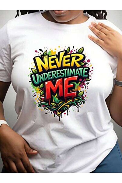 23ERVA Never Underestimate Me, Women's Bold Graffiti Design, Pure Cotton T-Sh...