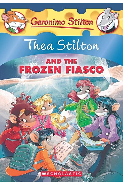 Scholastic Thea Stilton and the Frozen Fiasco (Thea Stilton #25)