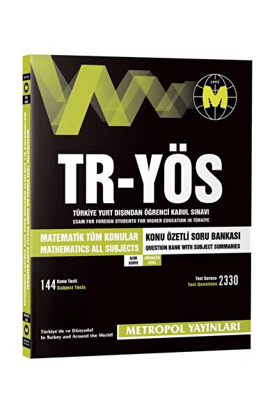 Metropol Yayınları TR-YÖS MATEMATİK TÜM KONULAR SORUBANKASI (İLERİ SEVİYE)
