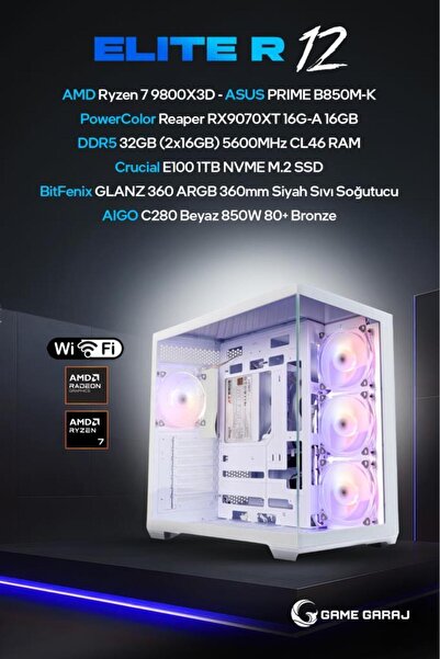 Game Garaj Elite R12 AMD R7 9800X3D RX9070XT 32GB RAM 1TB SSD 360mm Sıvı Soğt...