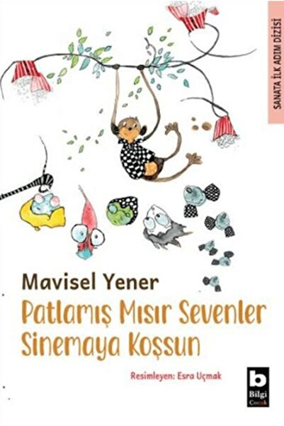 Vefa Yayınları Patlamış Mısır Sevenler Sinemaya Koşsun