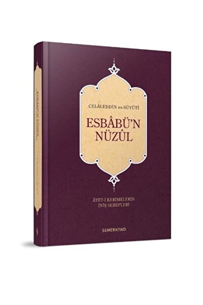 Genel Markalar Esbabün Nüzul | Celaleddin Es-Suyuti