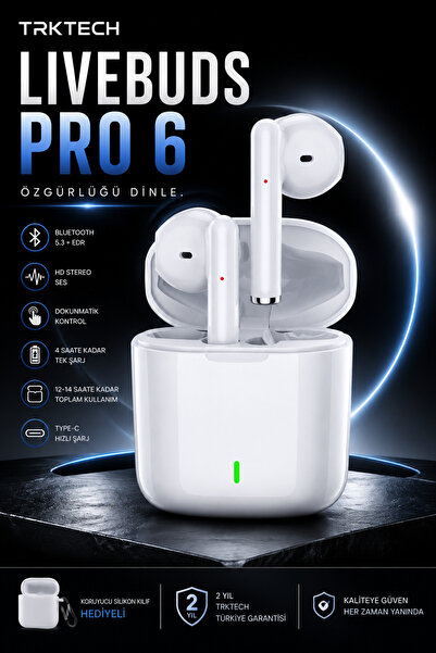 TrkTech Livebuds Pro 6 Beyaz Kablosuz Bluetooth Kulaklık Bluetooth 5.3 TWS iO...