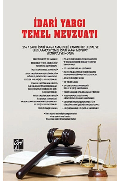 Gazi Kitabevi Idari Yargı Temel Mevzuatı / / Kolektif