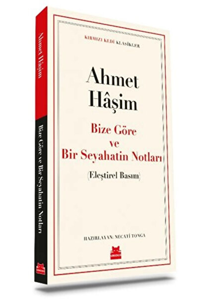 Kırmızı Kedi Yayınevi Bize Göre Ve Bir Seyahatin Notları