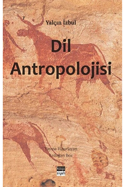 Genel Markalar Dil Antropolojisi - Koyusiyah Kitap - Yalçın Izbul Kitabı