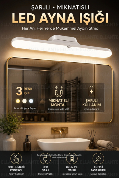 ellante Şarjlı Mıknatıslı LED Ayna Işığı 30 CM – 3 Renk Işık Modu, Dokunmatik...