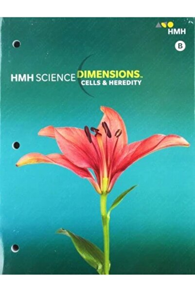 HMH SCIENCE DIMENSIONS "CELLS & HEREDITY" MODULE B