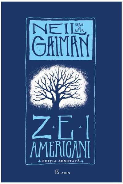Editura Paladin Zei americani. Ediția adnotată