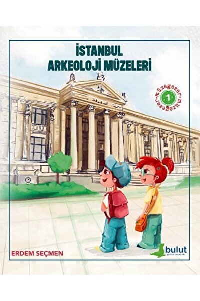 Bulut Yayınları Müzegezer 1 – İstanbul Arkeoloji Müzeleri Erdem Seçmen