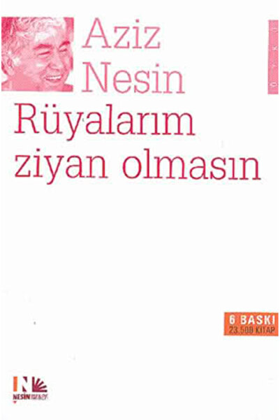 Nesin Yayınevi Rüyalarım Ziyan Olmasın