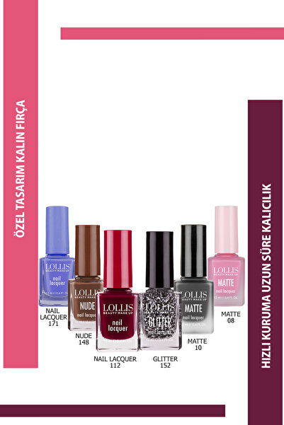 Lollis Oje Seti 6'lı Oje 171 / Nude 148 / Oje 112 / Glitter 152 / Matte 10 / ...
