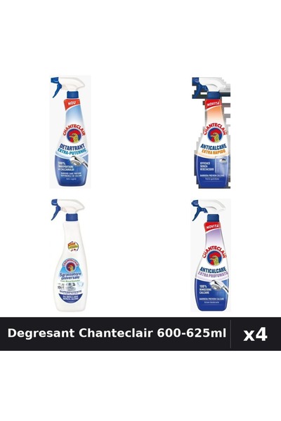 Chanteclair Set 4 Degresant Universal 600-625ml - Bicarbonat, Extra Rapid, Ex...