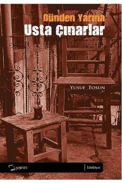 Yarın Yayınları Dünden Yarına Usta Çınarlar