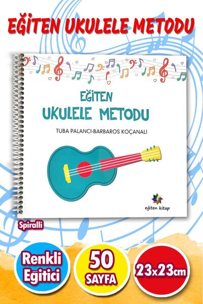 Harika Kitap Eğiten Ukulele Metodu Spiral Ciltli Renkli Eğitim Kitabı | Başla...