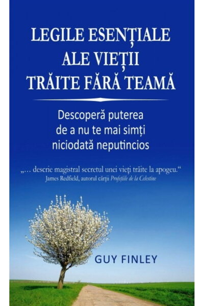 Adevar Divin Legile esentiale ale vietii traite fara teama