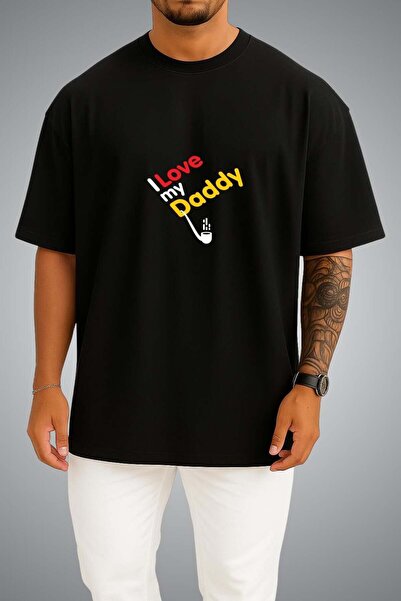 Bahriyeli Collection Oversize Father's Day I Love My Daddy Chest Printed Unis...