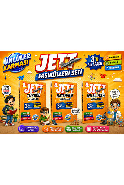 Ünlüler Karması 8.SINIF JETT FASİKÜLLERİ TÜRKÇE-MATEMATİK-FEN BİLİMLERİ SETİ
