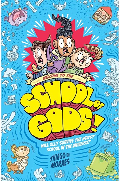 David Fickling Books Welcome to the School of Gods