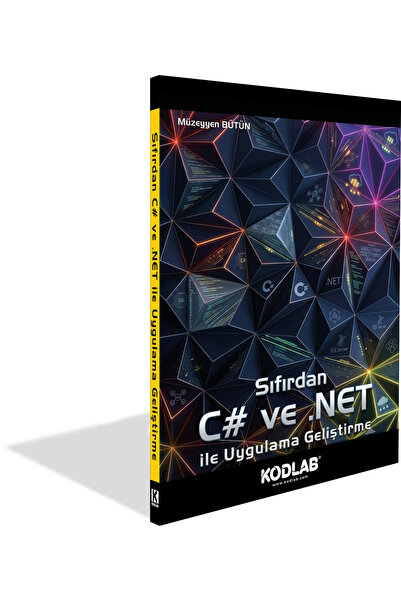 Kodlab Yayın Dağıtım SIFIRDAN C# ve .NET ile UYGULAMA GELİŞTİRME