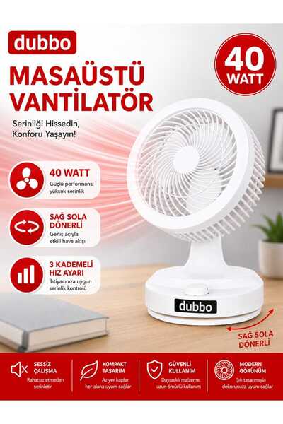 dubbo sağ sola dönerli aşağı yukarı 3 kdm.li masa üstü vantilatör