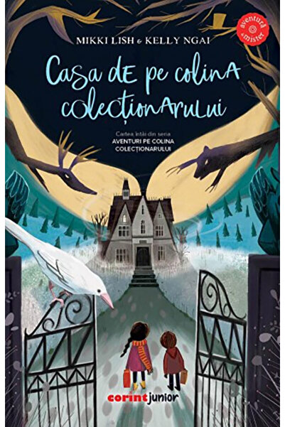 Editura Corint Adventures on the Collector's Hill Vol. I The House on the Col...