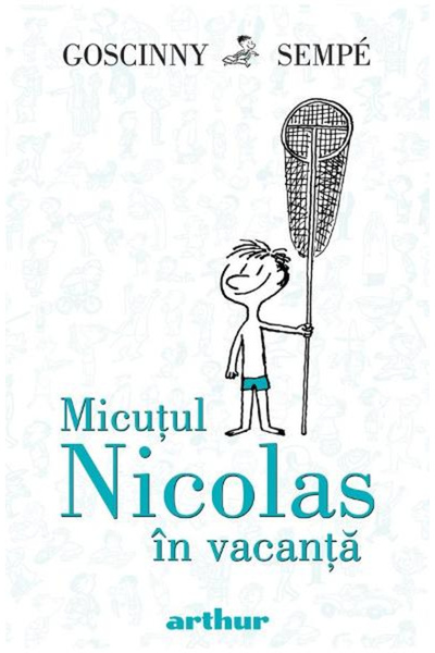 Editura Art Little Nicolas #3. Little Nicolas on Vacation, Rene Goscinny, Jea...