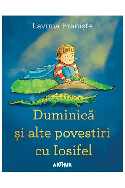 Editura Art Sunday and Other Stories with Iosifel, Lavinia Braniste - Art Pub...