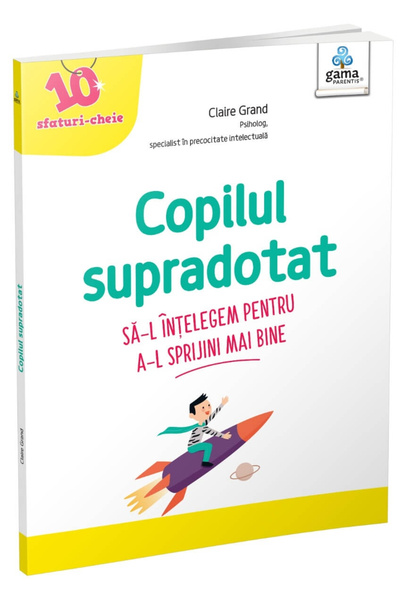 Editura Gama The Gifted Child, Claire Grand - Gama Publishing House