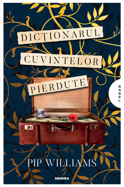 Editura Nemira Dicționarul Cuvintelor Pierdute, Pip Williams - Editura Nemira