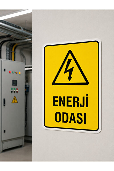 ünalgrup Energy Room Warning Sign 25X35 cm Work Safety Sign Dekota Pvc Uv Pri...