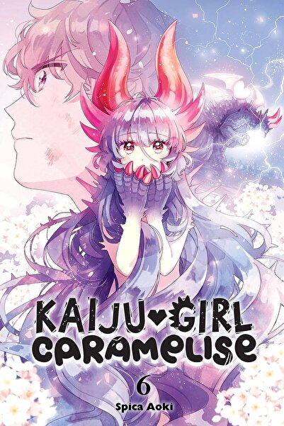 Yen Press Kaiju Girl Caramelise, Vol. 6