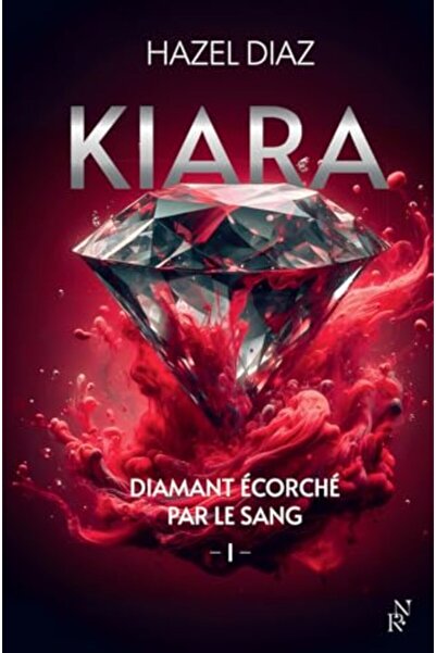 Hachette Distribution Kiara Diamant Ecorche Par Le Sang Tome 1