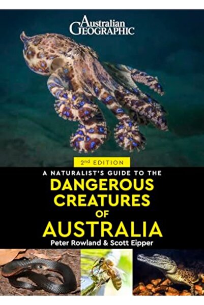 Macmillan Distribution A Naturalists Guide To Dangerous Creatures Of Australia