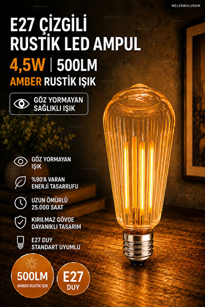 nelerbulurum E27 DUY GİRİŞLİ KIRILMAZ GÖVDE 4,5 WATT ÇİZGİLİ RUSTİK AMPUL