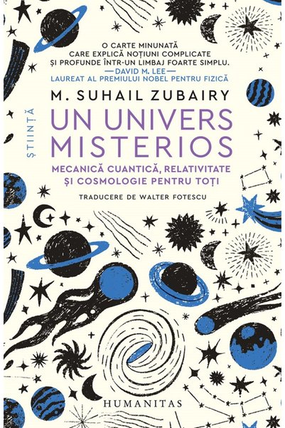 Editura Humanitas Un Univers Misterios, M. Suhail Zubairy - Editura Humanitas