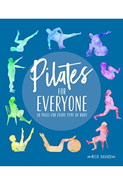 Harper Collins Pilates For Everyone 50 Exercises For Every Type Of Body