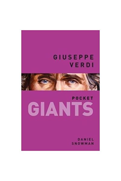The History Press GIANTII DE BORSE: GIUSEPPE VERDI