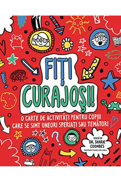 Univers Enciclopedic Junior MINDFUL KIDS: Fiti curajosi!