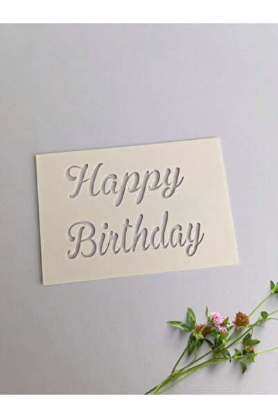 Maku home Happy Birthday Pasta Yazı Stencil Şablonu – Pasta Üstü Yazı Kalıbı ...