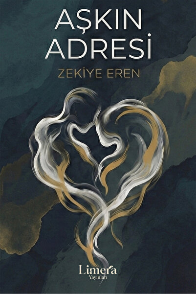 Aşkın Adresi - Zekiye Eren