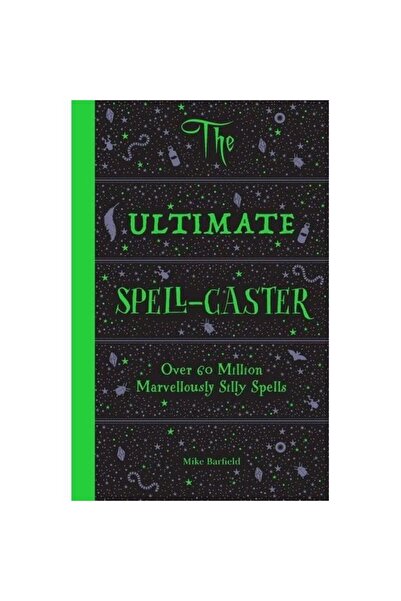 LAURENCE KING PUBLISHING The Ultimate Spell-Caster